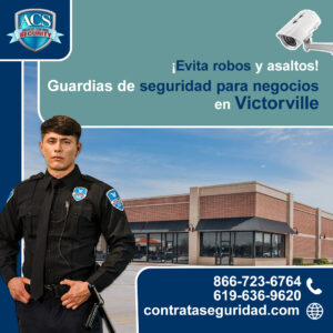 Seguridad para negocios en Victorville