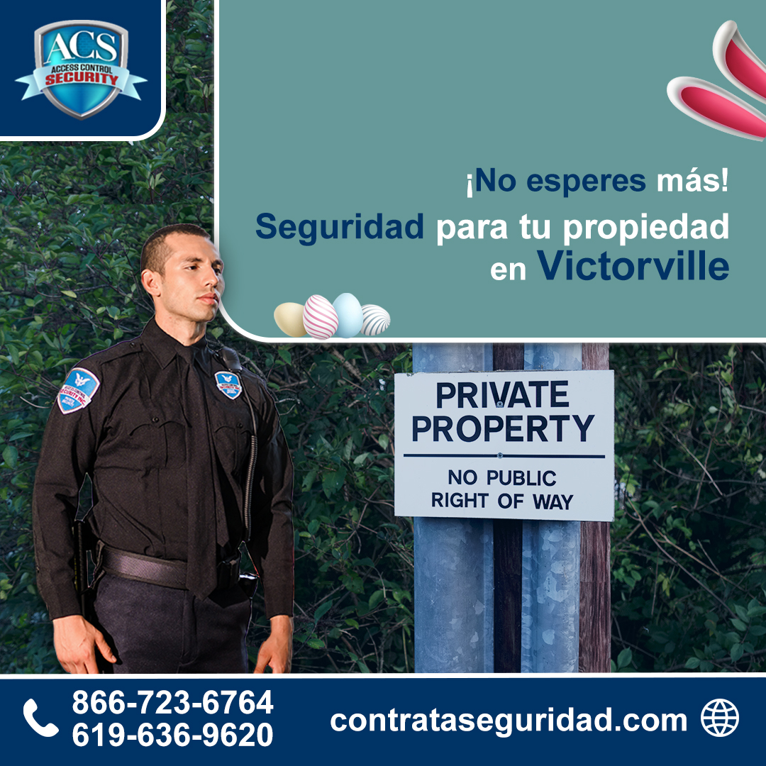 La mejor seguridad privada en Victorville