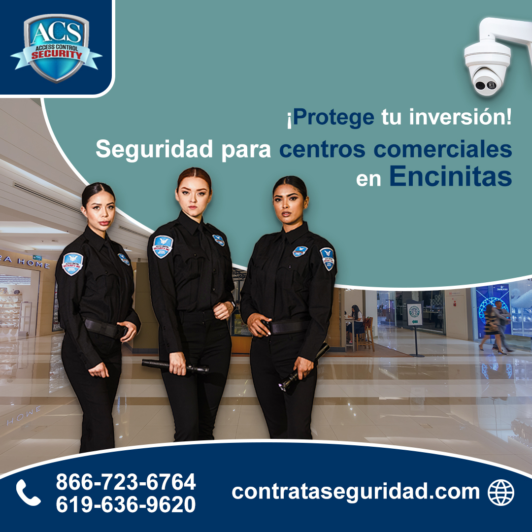 Seguridad privada para centros comerciales en Encinitas